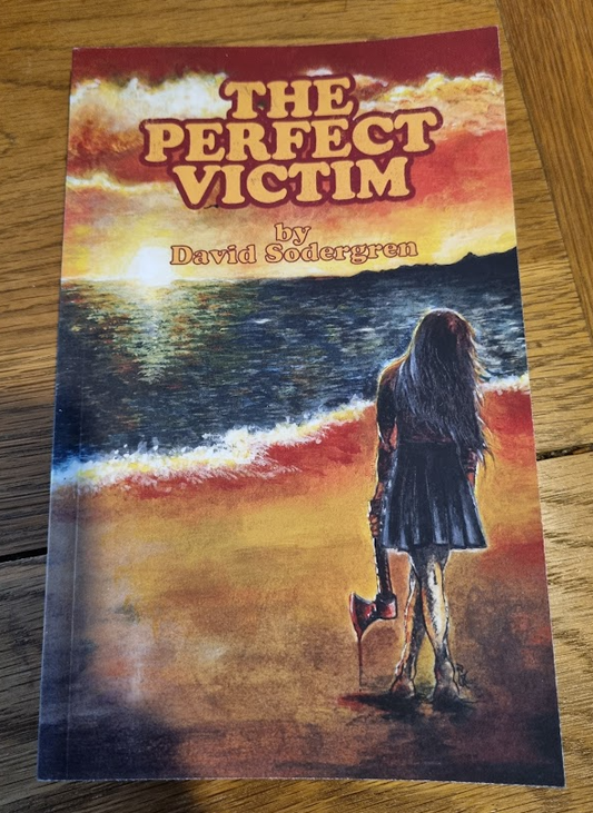 The Perfect Victim by David Sodergren
